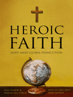 Heroic Faith: Hope Amid Global Persecution