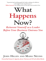 What Happens Now?: Reinvent Yourself as a Leader Before Your Business Outruns You