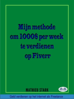 Hoe Ik $ 1000 Per Week Verdien Op Fiverr: Geld Verdienen Op Het Internet Als Freelance