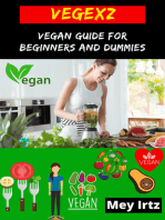 Vegexz: Vegan Guide for Beginners and Dummies