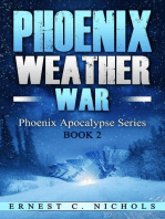 Phoenix Weather War: Phoenix Apocalypse Series, #2