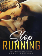 Stop Running - Dark High School Bully Romance