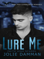 Lure Me - Dark High School Bully Romance