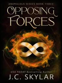 Opposing Forces: Anomalous Series, #3