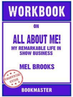 Workbook on All About Me!: My Remarkable Life in Show Business by Mel Brooks | Discussions Made Easy