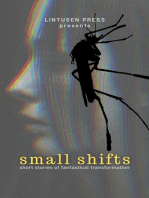 Small Shifts: Short Stories of Fantastical Transformation