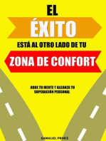 El éxito está al otro lado de tu zona de confort: abre tu mente y alcanza tu superación personal