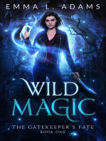 Wild Magic: The Gatekeeper's Fate, #1