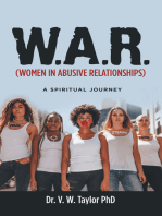 W.A.R. (Women in Abusive Relationships): A Spiritual Journey