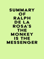Summary of Ralph De La Rosa's The Monkey Is the Messenger