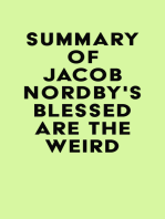 Summary of Jacob Nordby's Blessed Are the Weird