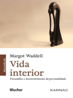 Vida interior: psicanálise e desenvolvimento da personalidade