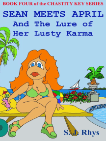 Sean Meets April and the Lure of Her Lusty Karma (Book Four in the ...