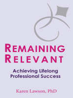 Remaining Relevant: Achieving Lifelong Professional Success