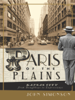 Paris of the Plains: Kansas City from Doughboys to Expressways