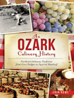 An Ozark Culinary History: Northern Arkansas Traditions for Corn Dodgers to Squirrel Meatloaf