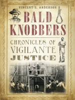 Bald Knobbers: Chronicles of Vigilante Justice