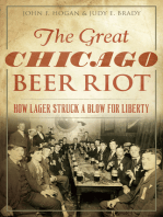 The Great Chicago Beer Riot: How Lager Struck a Blow for Liberty