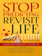 Stop Predicting - Revisit Life
