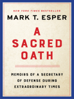 A Sacred Oath: Memoirs of a Secretary of Defense During Extraordinary Times