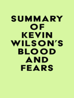 Summary of Kevin Wilson's Blood and Fears