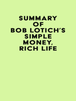 Summary of Bob Lotich's Simple Money, Rich Life