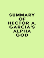 Summary of Hector A. Garcia's Alpha God