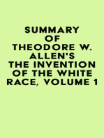 Summary of Theodore W. Allen's The Invention of the White Race, Volume 1