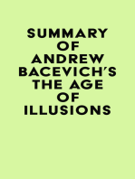 Summary of Andrew Bacevich's The Age of Illusions