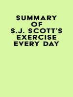 Summary of S.J. Scott's Exercise Every Day
