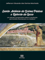 Santo Antônio de Lisboa/Pádua e Roberto de Lecce:  um estudo comparativo sobre a produção sermonária franciscana no medievo