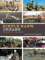 Simple Man'S Dreams: Stories of the Hunt