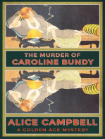 The Murder of Caroline Bundy: A Golden Age Mystery