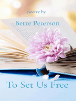To Set Us Free: poetry by