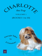 Charlotte the Pup: Volume 1 (Books 1 to 10)