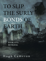 To Slip the Surly Bonds of Earth