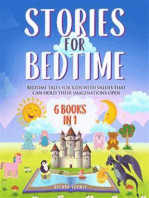Stories for Bedtime (6 Books in 1): Bedtime tales for kids with values that can hold their imaginations open.