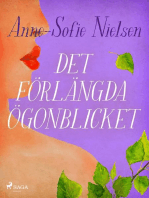 Det förlängda ögonblicket