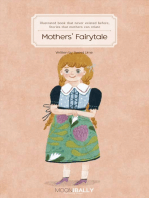 Mothers’ Fairytale: Illustrated book that never existed before, stories that mothers can relate