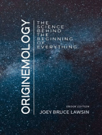 Originemology: The Science Behind the Beginning of Everything