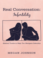 Real Conversation: Infertility: Biblical Truths to Help You Navigate Infertility