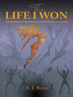 The Life I Won: An Inspirational Story About What Really Matters When You Lose Everything