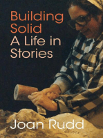 Building Solid: A Life in Stories