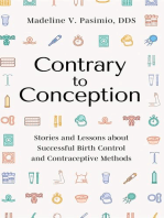 Contrary to Conception: Stories and Lessons about Successful Birth Control and Contraceptive Methods