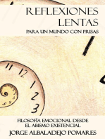 Reflexiones lentas para un mundo con prisas