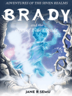 Adventures of the Seven Realms: Brady and the Elves of Blue Cloude