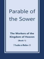 Parable of the Sower, Parable of the Tares, and Parable of the mustard seed