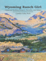 Wyoming Ranch Girl: A Journey Seeking Respect, Security, and Solace