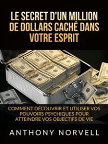 Le Secret d'un million de dollars caché dans votre Esprit (Traduit) by  Anthony Norvell, David De Angelis (Ebook) - Read free for 30 days