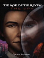 The Age of the Raven: The Spy